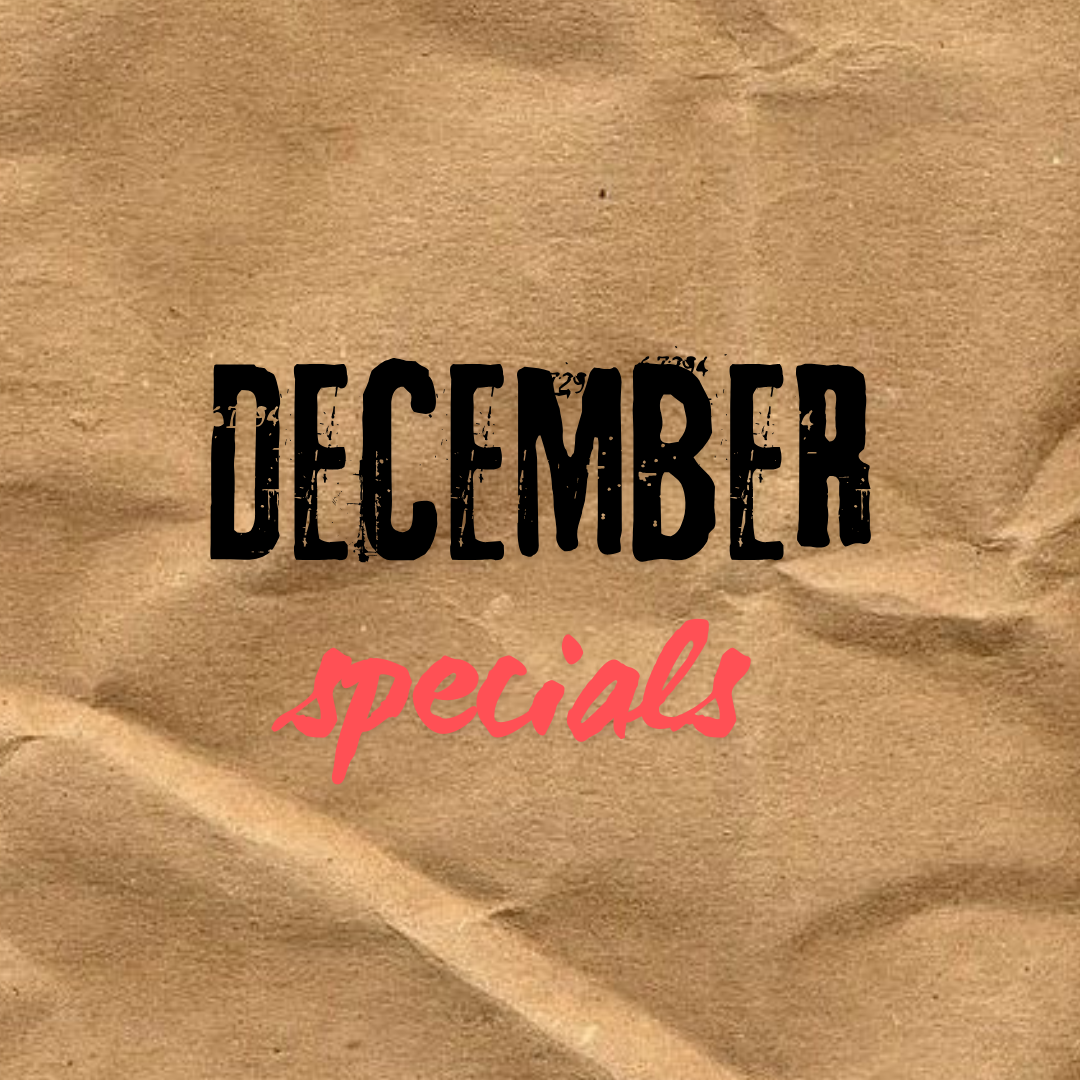 DECEMBER SPECIALS