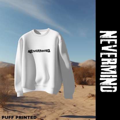 Nevermind (puff-printed)